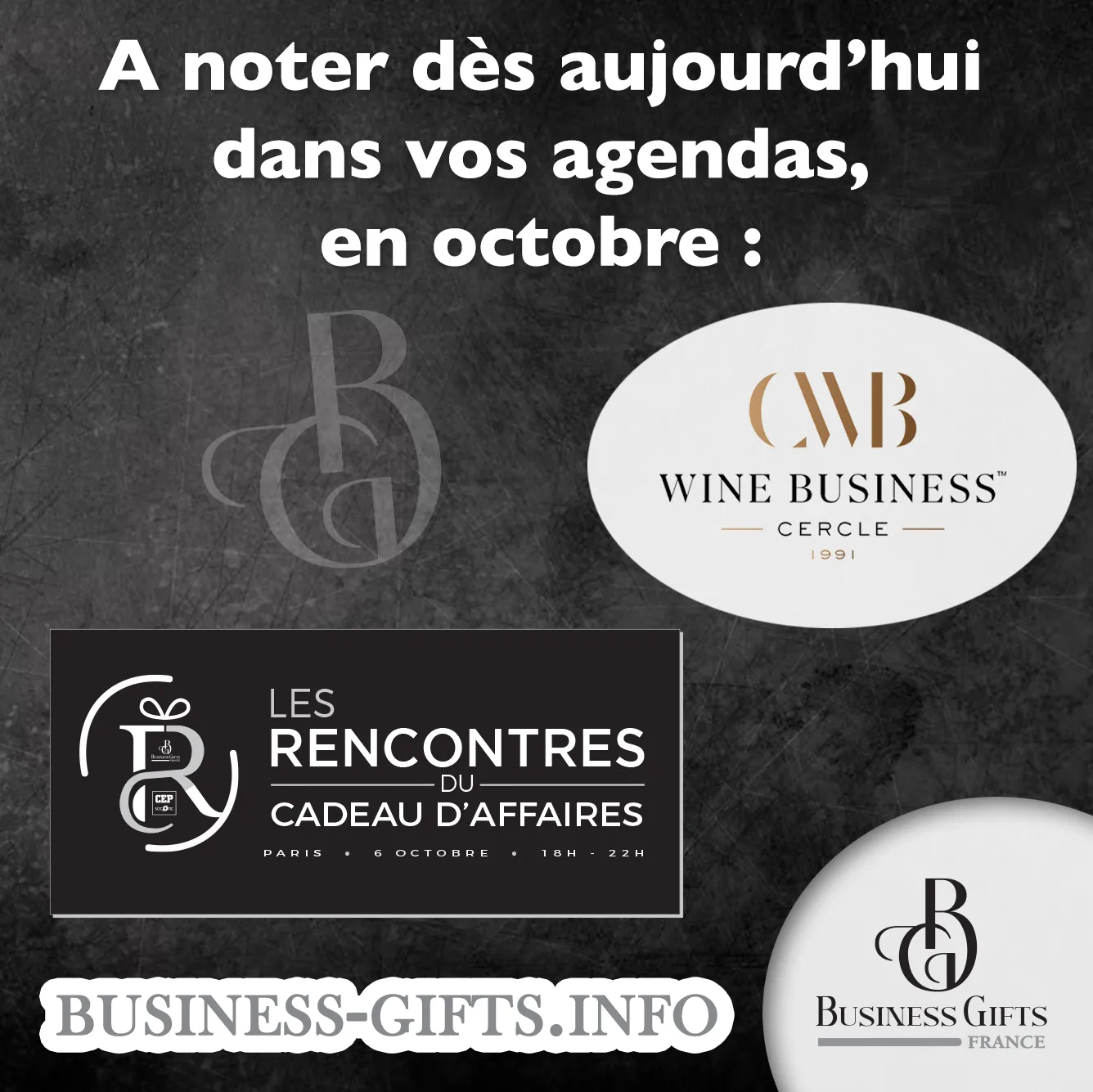 soirée cercle wine business Tours et Les rencontres du Cadeaux d'affaires à noter dans vos agendas | BUSINESS GIFTS France, le spécialiste des Cadeaux d'Affaires de Prestige et Cadeaux d'Entreprise Haut de Gamme