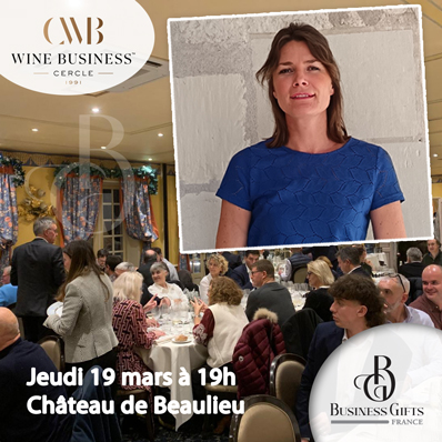 Cécilie de Saint Venant - Domaine national de Chambord, invitée d'honneur du Cercle Wine Business de Tours le jeudi 19 mars à 29h | Business Gifts France, le spécialiste des Cadeaux d'Affaires de Prestige et Cadeaux d'Entreprise Haut de Gamme